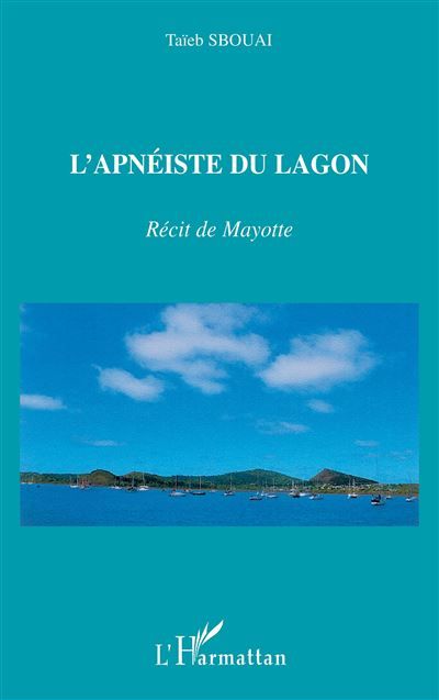 L'apnéiste du lagon Récit de Mayotte