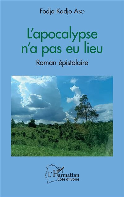 L'apocalypse n'a pas eu lieu Roman épistolaire