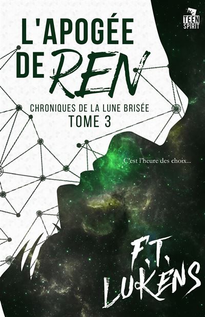 L'apogée de Ren Chroniques de la Lune brisée, T3