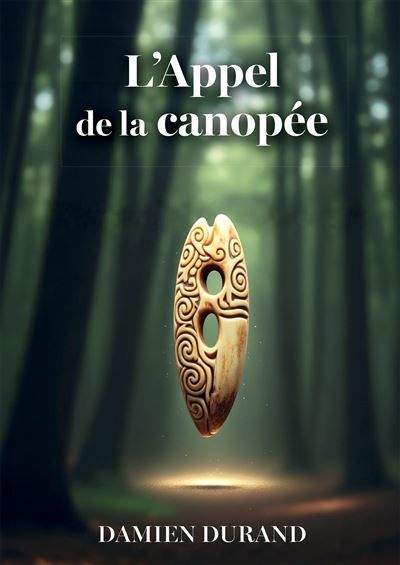 Couverture de L'Appel de la canopée par Damien Durand