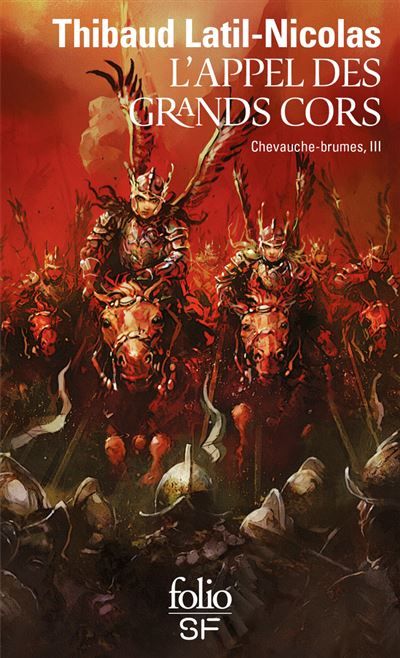 L'appel des grands cors Chevauche-brumes, III