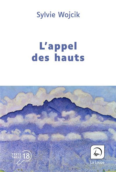 L'Appel des hauts Edition en gros caractères