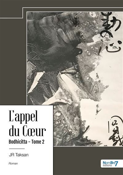 L'appel du Coeur - Bodhicitta - Tome 2