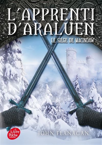 L'Apprenti d'Araluen - Tome 6 Le siège de Macindaw