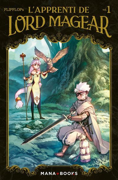 L'Apprenti de Lord Magear T01