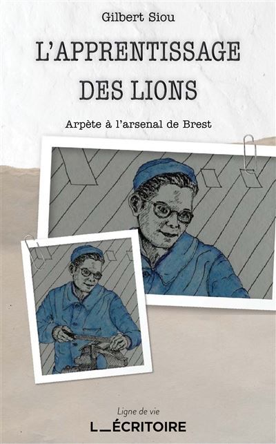 L'apprentissage des lions Arpète à l'arsenal de Brest
