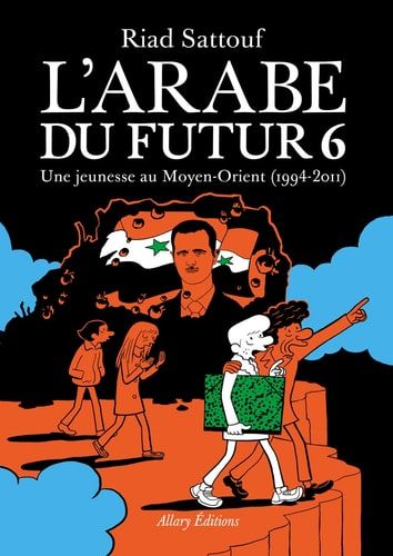 L'Arabe du futur une jeunesse au Moyen-Orient