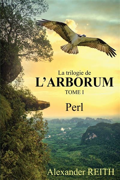 L'Arborum, Tome I Perl