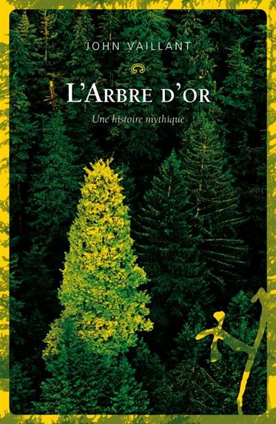 L arbre d or Vie et mort d'un géant canadien