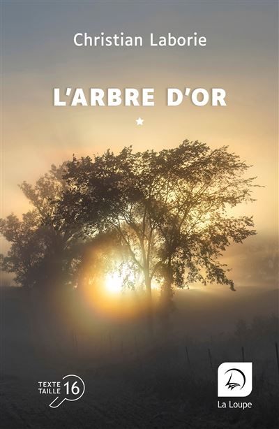 L'arbre d'or (vol. 1) Edition en gros caractères