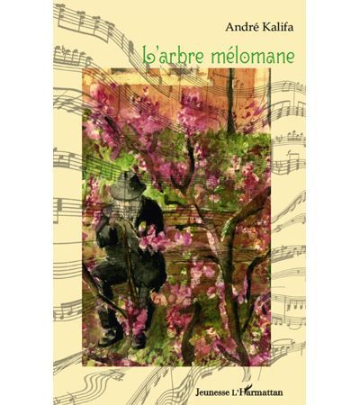 L'arbre mélomane