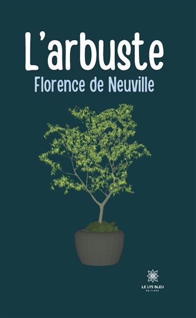 L'arbuste