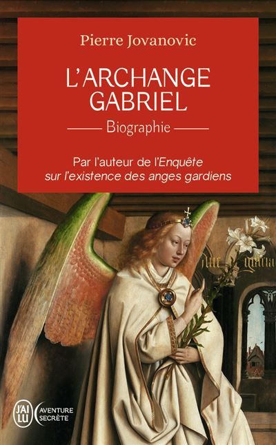 L'archange Gabriel Biographie