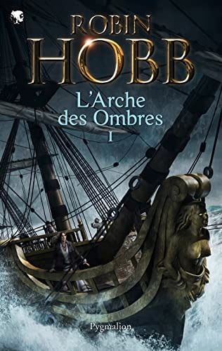 L'Arche des ombres Tome 1