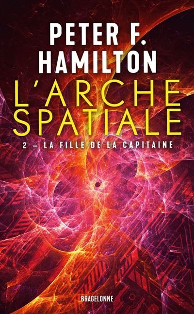 L'Arche spatiale, T2 : La Fille de la Capitaine