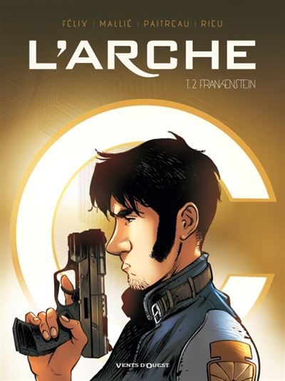 L'Arche - Tome 02 Frankenstein