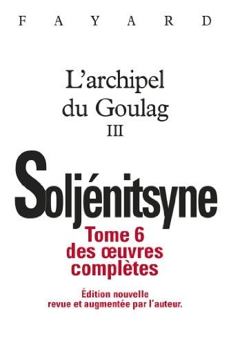 L'archipel du Goulag : 1918-1956 : essai d'investigation littéraire