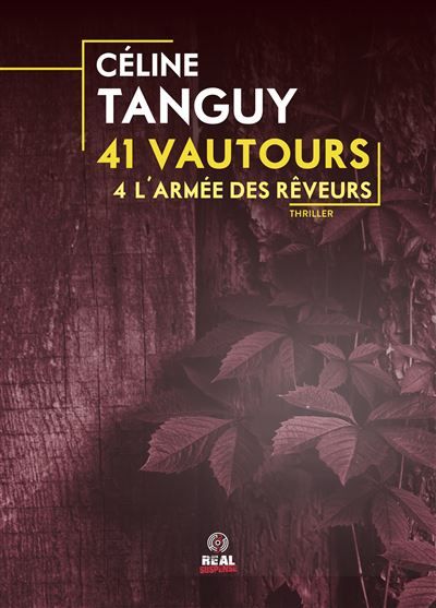L'Armée des Rêveurs 41 vautours - T04