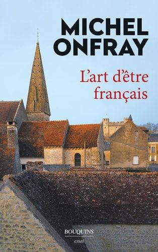 L'art d'être français lettres à de jeunes philosophes