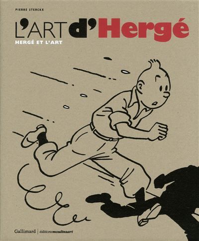L'art d'Hergé Hergé et l'art