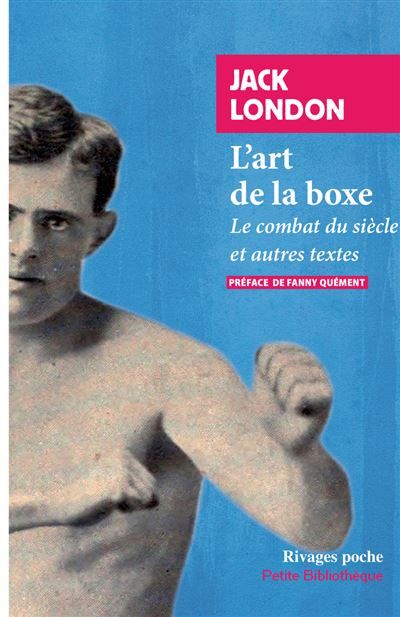 L'art de la boxe Le combat du siècle et autres textes
