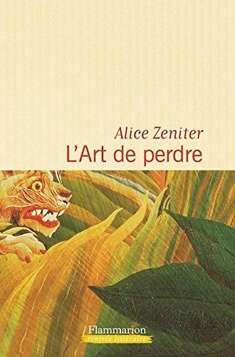 L'Art de perdre (French Edition)