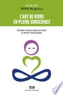 Couverture de L'art de vivre en pleine conscience par Jean-Marc Terrel