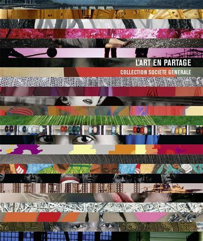 L'Art en partage Collection Société Générale