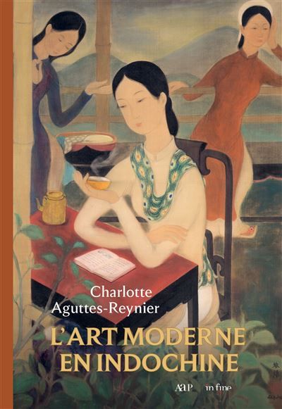 L'art moderne en indochine L'école des beaux-arts d'indochine (1925-1945)