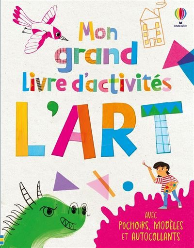 Couverture de L'art- Mon grand livre d'activités - dès 6 ans par Sam Baer