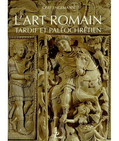 L'art romain tardif et paléochrétien