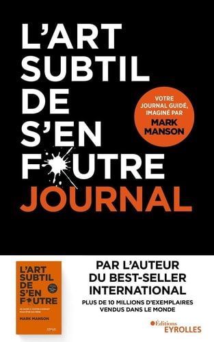 L'art subtil de s'en foutre Journal
