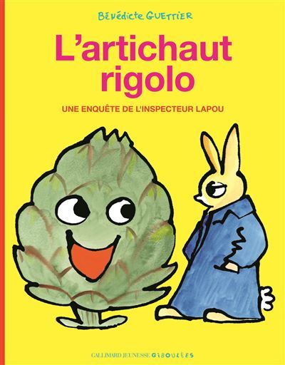L'artichaut rigolo Une enquête de l'inspecteur Lapou