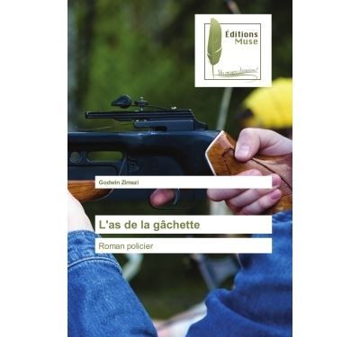 L'as de la gâchette Roman policier