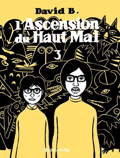 L' Ascension du haut mal 3 Tome 3