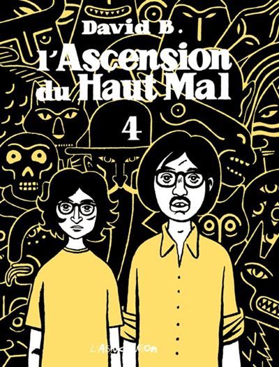 L' Ascension du haut mal 4 Tome 4