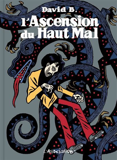 L' Ascension du haut mal  [éd. cartonnée]
