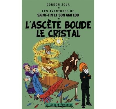 L'ascète boude le cristal