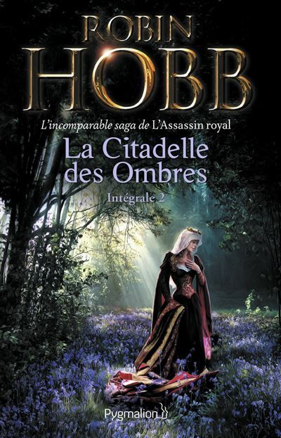 L'assassin royal - La Citadelle des Ombres Intégrale 2 - The Farseer, Assassin's Quest