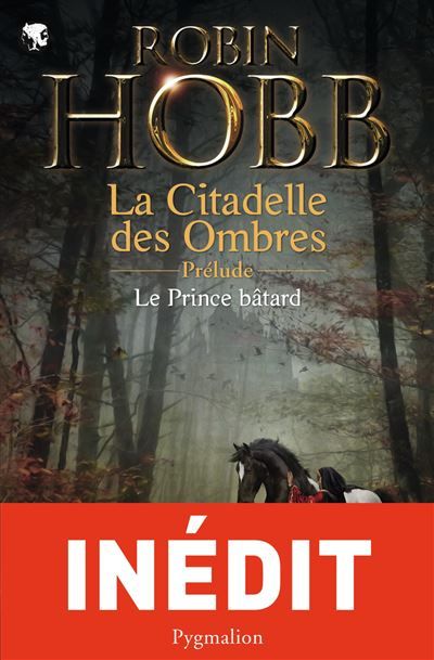 L'assassin royal - Le Prince Bâtard Prélude à La Citadelle des Ombres