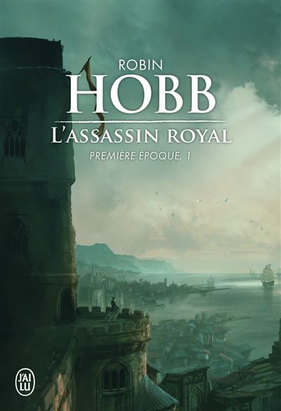 L'Assassin royal Première époque