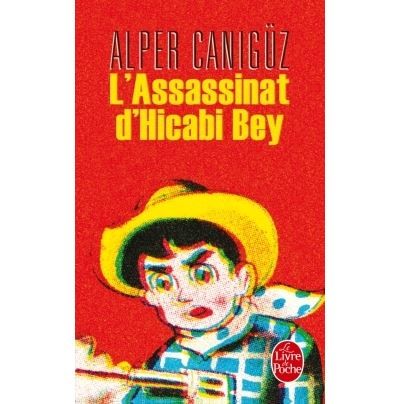 L' Assassinat d'Hicabi Bey