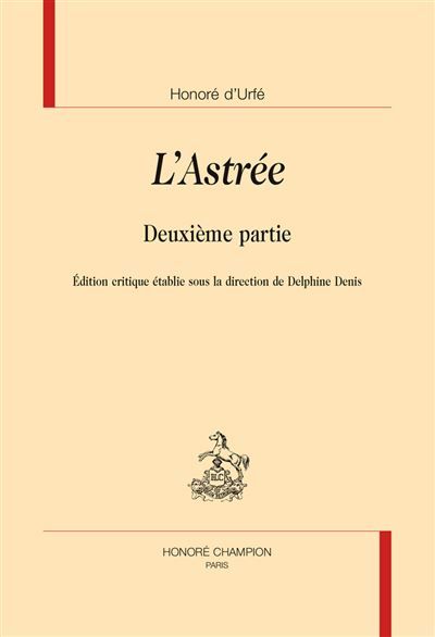 L'Astrée. Deuxième  partie