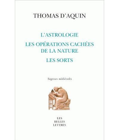 L'Astrologie, les opérations cachées de la nature, les sorts