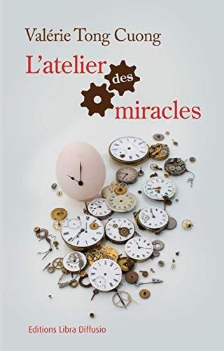 L' atelier des miracles : roman