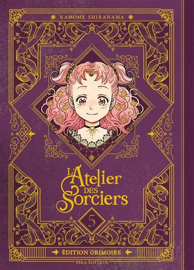 L'Atelier des Sorciers T05 Edition Grimoire