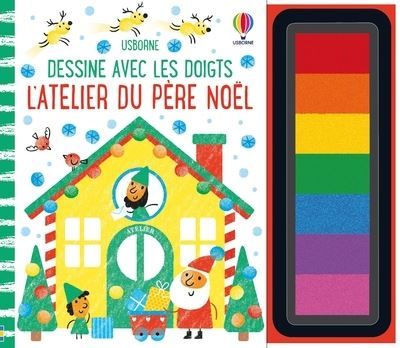 L'atelier du Père Noël - Dessine avec les doigts - Dès 4 ans