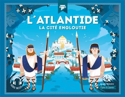 L'Atlantide La cité engloutie