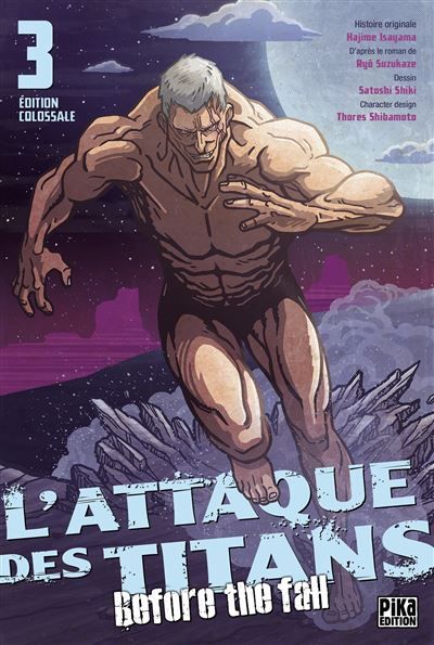 L'Attaque des Titans - Before the Fall Edition Colossale T03 - Satoshi Shiki
