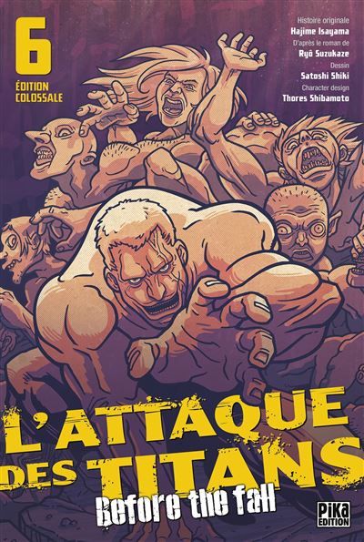 L'Attaque des Titans - Before the Fall Edition Colossale T06 - Satoshi Shiki